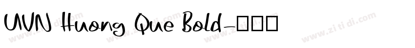 UVN Huong Que Bold字体转换